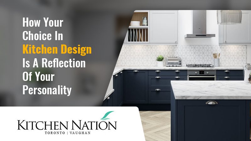 How Your Choice In Kitchen Design Is A Reflection Of Your Personality